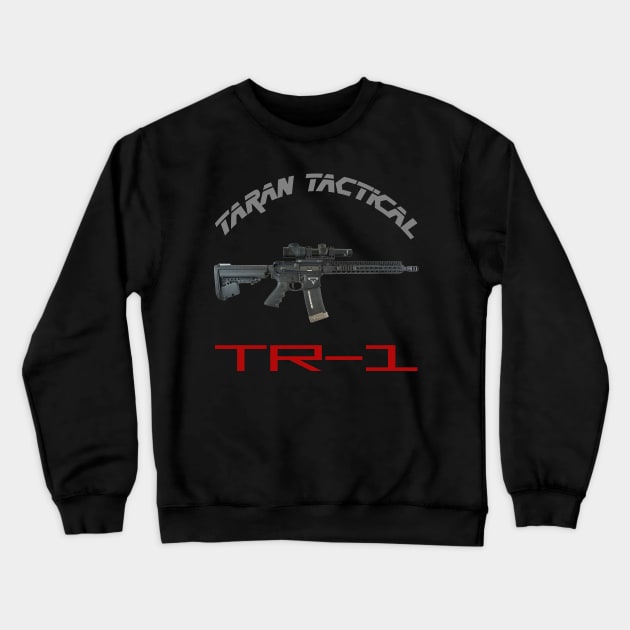 Assault Rifle Taran TR 1 Crewneck Sweatshirt by Aim For The Face